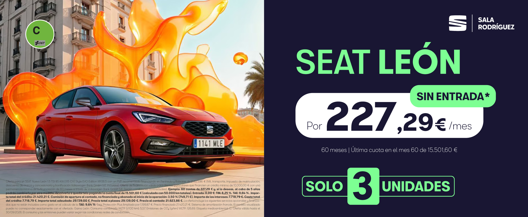 SOLO 3 UNIDADES: SEAT León por 227,29 €/mes y SIN ENTRADA